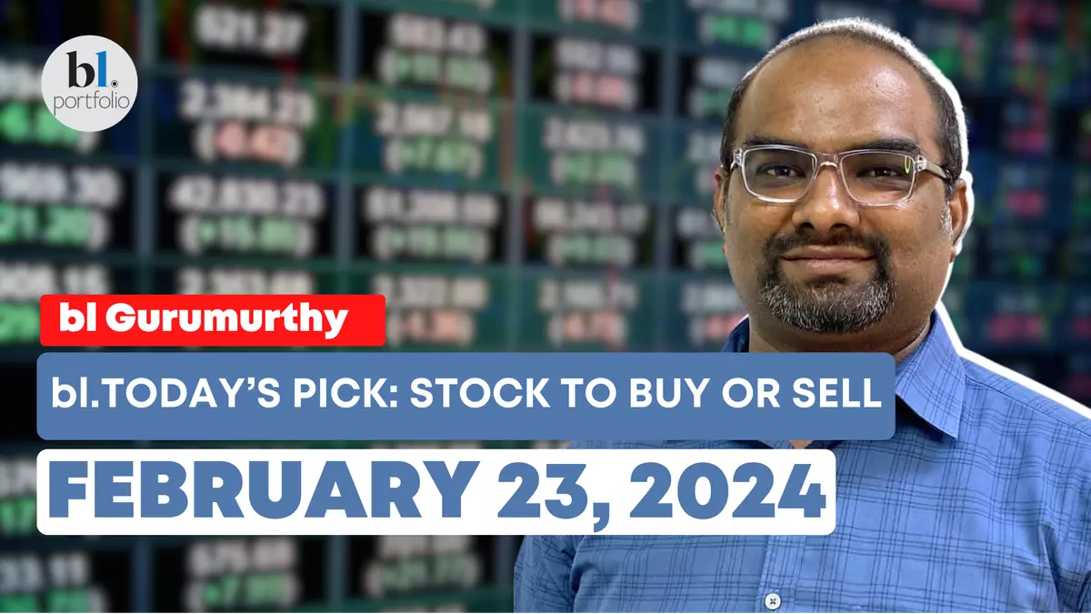 Today’s Stock Recommendation: 23rd February 2024